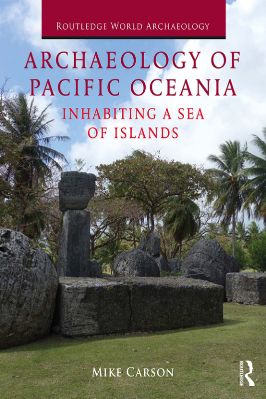Ancient-and-Classical-Civilizations--World-Archaeology-6-s-Complete-†-Mike-Carson--Archaeology-of-Pacific-Oceania.-Inhabiting-a-Sea-of-Islands--World-Archaeology-.jpg