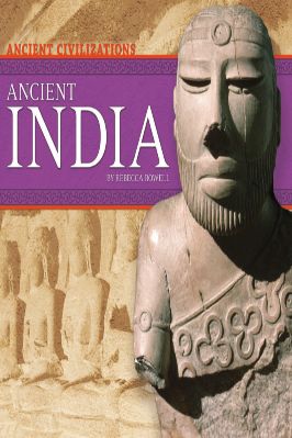 Ancient-and-Classical-Civilizations-Ancient-Civilizations-ABDO-Publishing-8-s-Complete-†-Rebecca-Rowell--Ancient-India-Ancient-Civilizations-.jpg