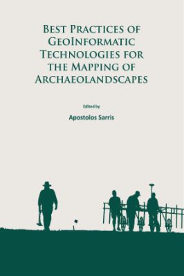 Ancient-and-Classical-Civilizations-Archaeopress-Apostolos-Sarris--Best-Practices-of-GeoInformatic-Technologies-for-the-Mapping-of-Archaeolandscapes-.jpg