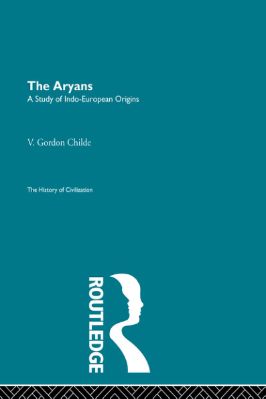 Ancient-and-Classical-Civilizations-I.-Pre-History-V.-Gordon-Childe--The-Aryans-The-History-of-Civilization-.jpg