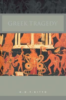 0.-Greek-Theatre,-Drama-and-Plays-0.-Greek-Theatre,-Drama-and-Plays-H.-D.-F.-Kitto--Greek-Tragedy-.jpg