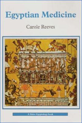 Ancient-Egypt-Carole-Reeves--Egyptian-Medicine-Shire-Egyptology.jpg