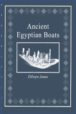 Ancient-Egypt-Dilwyn-Jones--Ancient-Egyptian-Boats.jpg