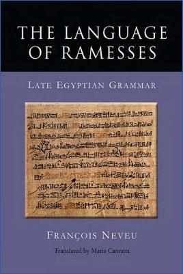 Ancient-Egypt-François-Neveu,-Maria-Cannata--The-Language-of-Ramesses.-Late-Egyptian-Grammar-.jpg