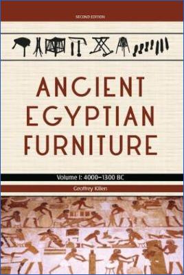 Ancient-Egypt-Geoffrey-Killen--Ancient-Egyptian-Furniture-Volume-I.-4000-1300-BC-.jpg