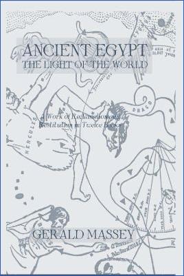 Ancient-Egypt-Gerald-Massey--Ancient-Egypt.-The-Light-Of-The-World-2-Vol-Set-Kegan-Paul-Library-of-Ancient-Egypt-.jpg
