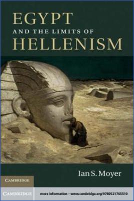 Ancient-Egypt-Ian-S.-Moyer--Egypt-and-the-Limits-of-Hellenism-.jpg