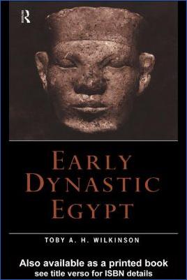 Ancient-Egypt-Toby-A.-H.-Wilkinson--Early-Dynastic-Egypt-.jpg