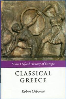 Ancient-Greece-2.-Classical-Period-480-BC-–-323-BC-Robin-Osborne--Classical-Greece-500-323-BC-Short-Oxford-History-of-Europe.jpg
