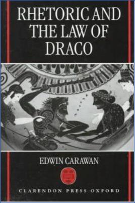 Ancient-Greece-Ancient-Greece-Edwin-Carawan--Rhetoric--the-Law-of-Draco.jpg