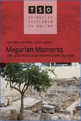 Ancient-Greece-Ancient-Greece-Hans-Beck,-Philip-J.-Smith--Megarian-Moments.-The-Local-World-of-an-Ancient-Greek-City-State-.jpg