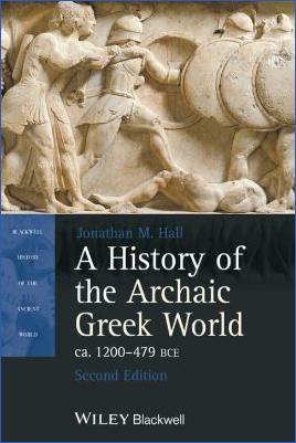 Ancient-Greece-Ancient-Greece-Jonathan-M.-Hall--A-History-of-the-Archaic-Greek-World,-ca.-1200-479-BCE.jpg
