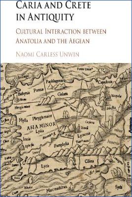 Ancient-Greece-Ancient-Greece-Naomi-Carless-Unwin--Caria-and-Crete-in-Antiquity.-Cultural-Interaction-Between-Anatolia-and-the-Aegean.jpg