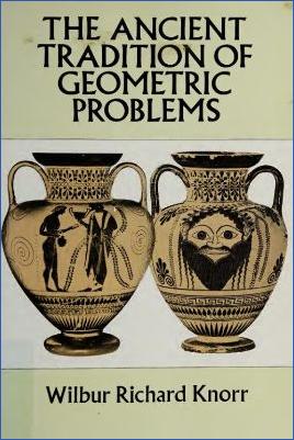 Ancient-Greece-Ancient-Greece-Wilbur-Richard-Knorr--The-Ancient-Tradition-of-Geometric-Problems.jpg