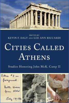 Ancient-Greece-Athens-Kevin-F.-Daly,-Lee-Ann-Riccardi--Cities-Called-Athens--Studies-Honoring-John-McK.-Camp-II-.jpg