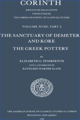 Ancient-Greece-Corinth-Serie-Elizabeth-G.-Pemberton--The-Sanctuary-of-Demeter-and-Kore.-The-Terracotta-Sculpture-Corinth,--18.jpg