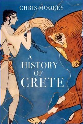 Ancient-Greece-Crete-Chris-Moorey--A-History-of-Crete-.jpg