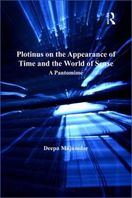 Ancient-Greece-Literary-Criticism-Deepa-Majumdar--Plotinus-on-the-Appearance-of-Time-and-the-World-of-Sense.-A-Pantomime-.jpg