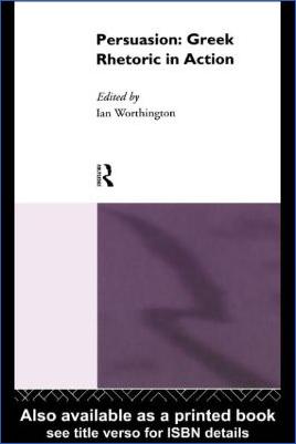 Ancient-Greece-Literary-Criticism-Ian-Worthington--Persuasion.-Greek-Rhetoric-in-Action-.jpg
