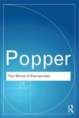 Ancient-Greece-Literary-Criticism-Karl-R.-Popper,-Scott-Austin--The-World-of-Parmenides.-Essays-on-the-Presocratic-Enlightenment-Routledge-Classics-.jpg
