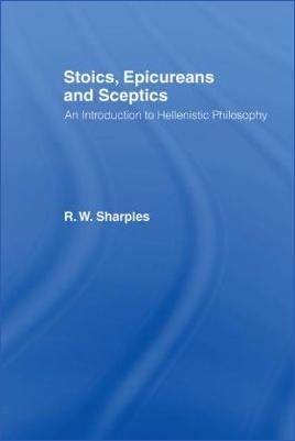 Ancient-Greece-Literary-Criticism-R.-W.-Sharples--Stoics,-Epicureans-and-Sceptics.-An-Introduction-to-Hellenistic-Philosophy-.jpg