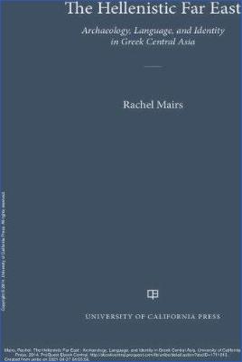 Ancient-Greece-Literary-Criticism-Rachel-Mairs--The-Hellenistic-Far-East-Archaeology,-Language,-and-Identity-in-Greek-Central-Asia--WM.jpg