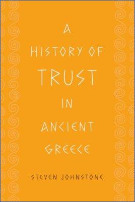 Ancient-Greece-Literary-Criticism-Steven-Johnstone--A-History-of-Trust-in-Ancient-Greece-.jpg
