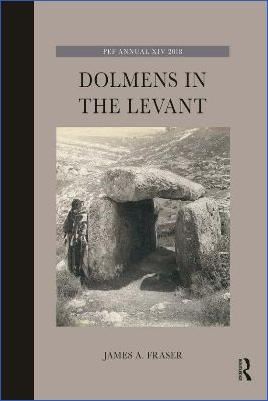 Ancient-Israel,-Palestine-James-A.-Fraser--Dolmens-in-the-Levant-The-Palestine-Exploration-Fund-Annual,--14-.jpg