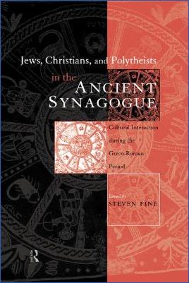 Ancient-Israel,-Palestine-Steven-Fine--Jews,-Christians-and-Polytheists-in-the-Ancient-Synagogue-Baltimore-Studies-in-the-History-of-Judaism-.jpg