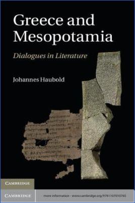 Ancient-Near-East-Johannes-Haubold--Greece-and-Mesopotamia.-Dialogues-in-Literature-.jpg