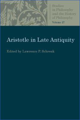 Aristotle-Aristotle-Lawrence-P.-Schrenk--Aristotle-in-Late-Antiquity-.jpg