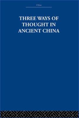 Arthur-Waley--Three-Ways-of-Thought-in-Ancient-China-.jpg