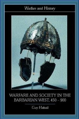 Germanic-Tribes-and-Barbarians-Guy-Halsall--Warfare-and-Society-in-the-Barbarian-West-450-900-.jpg