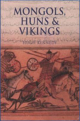 Germanic-Tribes-and-Barbarians-Hugh-Kennedy--Mongols,-Huns-and-Vikings.-Nomads-at-War.jpg