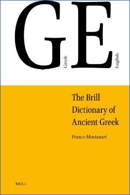 Languages-Franco-Montanari,-Madeleine-Goh,-Chad-Schroeder--The-Brill-Dictionary-of-Ancient-Greek.jpg
