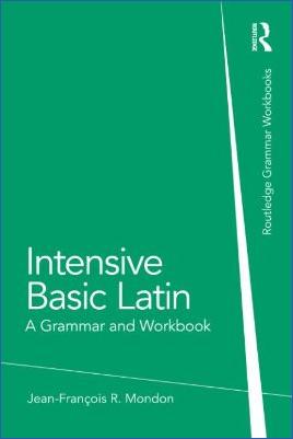 Languages-Jean-François-R.-Mondon--Intensive-Basic-Latin.-A-Grammar-and-Workbook-.jpg