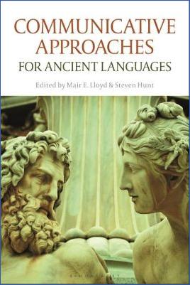 Languages-Mair-E.-Lloyd,-Steven-Hunt--Communicative-Approaches-for-Ancient-Languages-.jpg