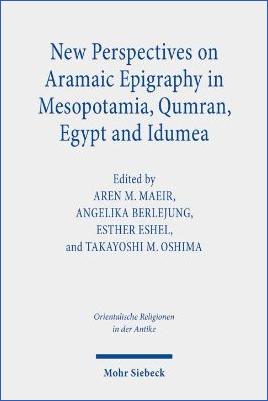 Mesopotamia-Angelika-Berlejung,-Aren-M.-Maeir,-Esther-Eshel,-Takayoshi-M.-Oshima--New-Perspectives-on-Aramaic-Epigraphy-in-Mesopotamia,-Qumran,-Egypt-and-Idumea-.jpg