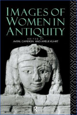 Miscellaneous-Averil-Cameron,-Amélie-Kuhrt--Images-of-Women-in-Antiquity--2.jpg