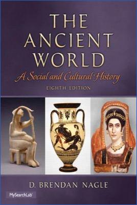 Miscellaneous-D.-Brendan-Nagle--The-Ancient-World-A-Social-and-Cultural-History,-8th-Edition.jpg