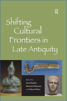 Miscellaneous-David-Brakke,-Deborah-Deliyannis--Shifting-Cultural-Frontiers-in-Late-Antiquity-.jpg