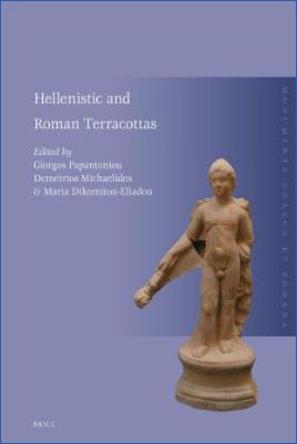 Miscellaneous-Demetrios-Michaelides,-Maria-Dikomitou-Eliadou,-Giorgios-Papantoniou--Hellenistic-and-Roman-Terracottas-Monumenta-Graeca-et-Romana,-Volume-23-.jpg