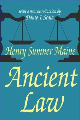 Miscellaneous-Henry-Sumner-Maine,-Dante-J.-Scala--Ancient-Law-.jpg