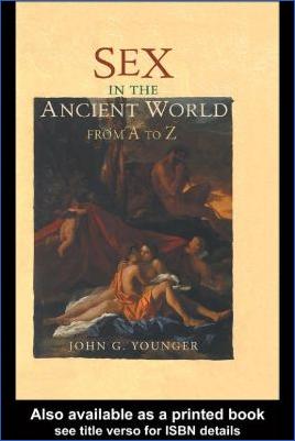 Miscellaneous-John-G.-Younger--Sex-in-the-Ancient-World-from-A-to-Z-.jpg