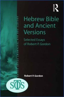 Old-Testament-Old-Testament-Old-Testament-Robert-P.-Gordon--Hebrew-Bible-and-Ancient-Versions.-Selected-Essays-of-Robert-P.-Gordon-Society-for-Old-Testament-Study-.jpg
