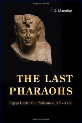 Ptolemaic-Egypt-J.-G.-Manning--The-Last-Pharaohs.-Egypt-Under-the-Ptolemies,-305-30-BC-.jpg