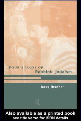 Religion,-History-of-Religion-Religion,-History-of-Religion-Jewish-and-Judaism-Jacob-Neusner--The-Four-Stages-of-Rabbinic-Judaism-.jpg
