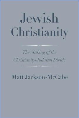 Religion,-History-of-Religion-Religion,-History-of-Religion-Jewish-and-Judaism-Matt-Jackson-McCabe--Jewish-Christianity.-The-Making-of-the-Christianity-Judaism-Divide-The-Anchor-Yale-Bible-Reference-Library-.jpg