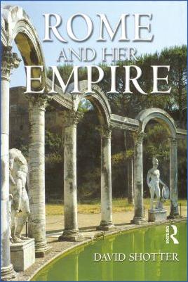 Roman-Empire-and-History-Roman-Empire-and-History-Roman-Empire-and-History-Roman-Empire-and-History-Imperial-Rome-David-Shotter--Rome-and-her-Empire-Recovering-the-Past-.jpg