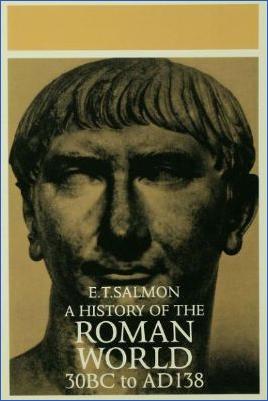 Roman-Empire-and-History-Roman-Empire-and-History-Roman-Empire-and-History-Roman-Empire-and-History-Imperial-Rome-Edward-Togo-Salmon--A-History-of-The-Roman-World.-From-30-B.C.-To-A.D.-138.-6th-Edition-.jpg